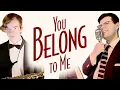 Lagu You Belong to Me | Piano, Sax, and Vocal Cover - Smooth Jazz Music