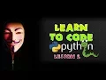 Learn Python Programming For Hackers - Lesson 2