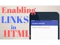 ENABLING LINKS in the HTML in TEXTVIEW - Android Development