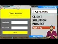 Client Solution Project Core Java Project Rahul Chauhan