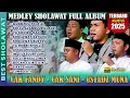 Download Lagu CAK FANDY - CAK SANI - USTADZ MUNA || ALBUM SHOLWAT TERBARU 2025 HD AUDIO