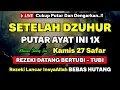 Download Lagu Dzikir Siang Hari Kamis Berkah !! Dzikir Pembuka Pintu Rezeki,Kesehatan,Lunas Hutang,Afternoon Dua