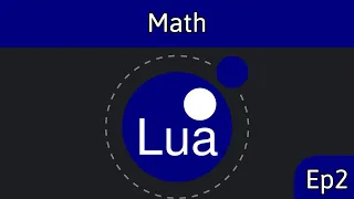 EP 2 Math in Lua