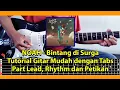 Download Lagu Noah - Bintang di Surga (Tutorial Gitar Mudah Part Lead, Rhythm dan Petikan dengan Tabs)