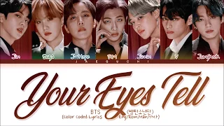 Download [LIVE VER.] BTS 'Your Eyes Tell' lyrics (Color Coded Lyrics Eng/Rom/Kan) MP3