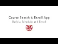 Build a Schedule and Enroll in Course Search Enroll