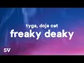 Download Lagu Tyga, Doja Cat - Freaky Deaky (Lyrics)