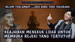 keajaiban menekuk lidah untuk membuka rejeki yang tertutup