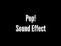 Pop  Sound Effect