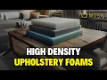 Ultimate Guide to High Density Upholstery Foam Comfort Durability