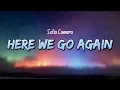 Download Lagu Sofia Camara - Here We Go Again (Lyrics)