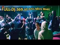Lagu Full Dj 369 - All Artis Mitra Music
