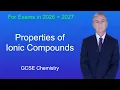 GCSE Chemistry Revision Properties of Ionic Compounds