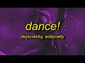 Download Lagu deyluvkirby + eddyoetty + фрози - dance! (sped up) lyrics | i just wanna dance
