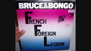 Bruce & Bongo & BONGO - French Foreign Legion