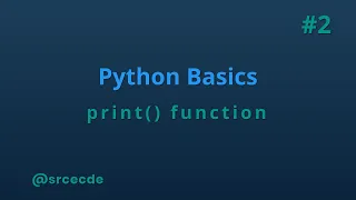 print function - python basics tutorial p2