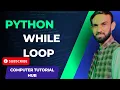 While Loop in python language Urdu and hindi