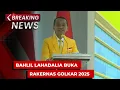 Download Lagu BREAKING NEWS - Pidato Ketum Bahlil Lahadalia Buka Rakernas Partai Golkar 2025