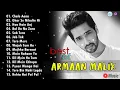 Download Lagu ARMAAN MALIK Best Heart Touching Songs || Bollywood Romantic Jukebox // Iztiraar Lofi Remix | Armaan
