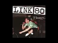 Link 80 - 17 Reasons (Full Album)