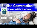 Download Lagu English Conversation; Learn while you Sleep with 5000 words