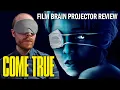 Come True (REVIEW) | Projector