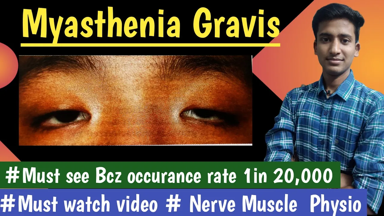 Myasthenia Gravis || Nerve Muscle Physiology || hindi || Ashish Agrawal