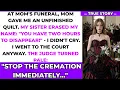 Sister ERASED Me From Mom s OBITUARY At The Funeral Then Gave Me 2 Hours To DISAPPEAR