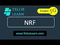 What is NRF in 5G 5G Service-based Architecture 5G Core Network SBA NRF