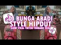 Lagu DJ BUNGA ABADI X STYLE HIPDUT SLOW VIRAL TIKTOK TERBARU 2026 