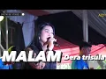 Download Lagu MALAM - DERA TRISULA ( koplo enak )
