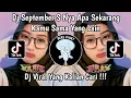 Download Lagu DJ MEJIKUHIBINIU | DC SEPTEMBER S NYA APA | DJ SEKARANG KAMU SAMA YANG LAIN VIRAL TIKTOK TRBARU 2025