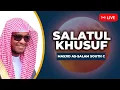 Download Lagu Salatul Khusuf || Imam Muhammad Yusuf || Masjid As-Salam, South C