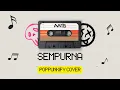 Lagu Andra And The Backbone - Sempurna | Pop Punk Cover (Lyric Video)