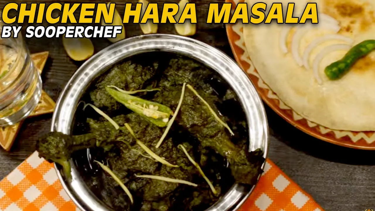 Chicken Hara Masala Recipe - SooperChef