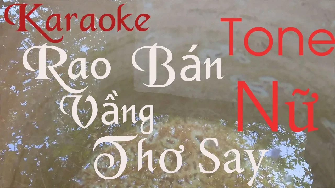 Karaoke Rao Bán Vần Thơ Say - Tone Nữ - Quốc Dân Karaoke