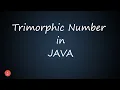 Trimorphic Number in JAVA BluejCode