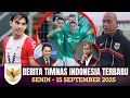 Download Lagu 🔴 Berita Timnas ~ SENIN 15 SEPTEMBER 2025 ~ Timnas Indonesia Terbaru Hari Ini