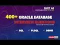 Oracle Database Interview Questions - PART 44 SQL Interview Questions PLSQL Interview Questions