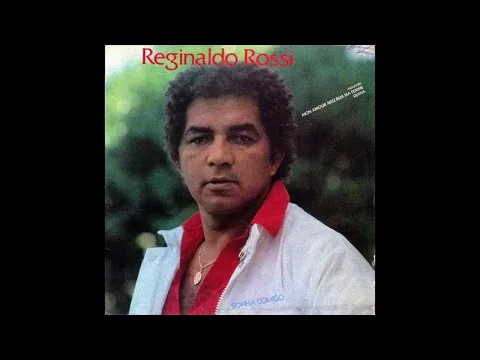 Download MP3 Reginaldo Rossi - Sonha Comigo (1983) (Completo)