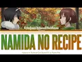 Kakuriyo no Yadomeshi / Namida no Recipe (涙のレシピ) - Toyama Nao「Kan/Rom/Per」