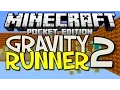 0 10 5 Gravity Runner 2 Map - Minecraft Pocket Edition DOWNLOAD