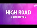 Download Lagu Zach Bryan - High Road (lyrics)