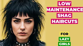 Low Maintenance Shag Haircuts 10 Hairstyles For Lazy Girls