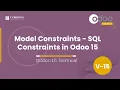 How to Use Constraint and SQL Constraint Model Constraints SQL Constraints in Odoo 15