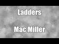 Ladders - Mac Miller