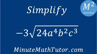 Simplify - 3 24a 4b 2c 3