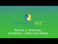 PySimpleGUI tutorial 3 Checkbox Combobox Listbox and Sliders