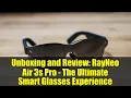 Download Lagu Unboxing and Review: RayNeo Air 3s Pro - The Ultimate Smart Glasses Experience