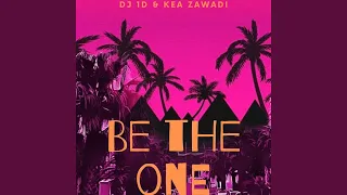be the one